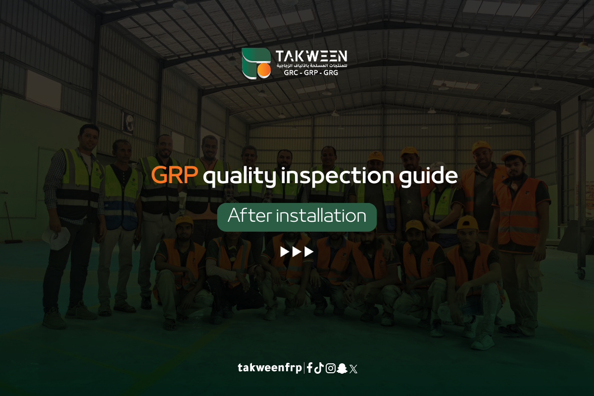 GRP Quality Inspection Guide After Installation 1 Takween Industry GRP Quality Inspection
