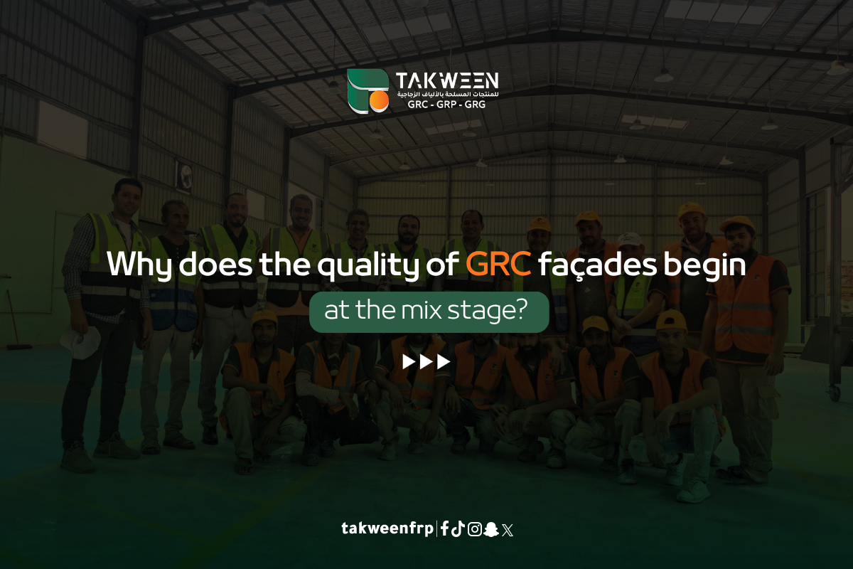 Why Is the GRC Mix the Foundation of High-Quality Architectural Facades? 1 Takween Industry GRC Mix