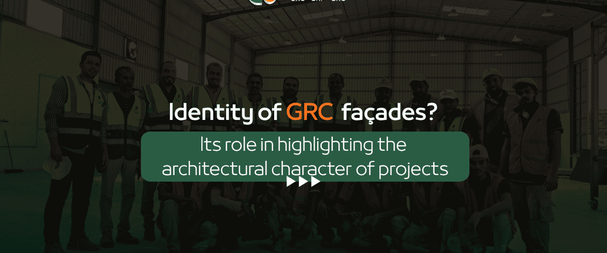 Identity of GRC Facades